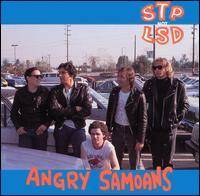 Angry Samoans : STP Not LSD